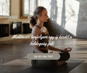 kezdo-meditacios-tanyfolyam-egy-uj-kezdet-a-boldogsag-fele